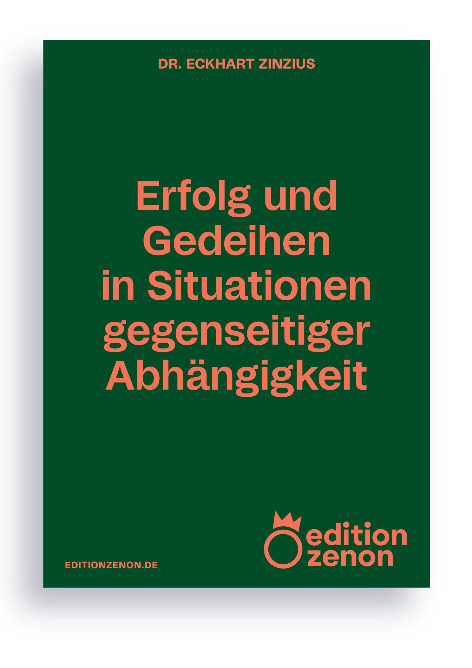 Erfolg und Gedeihen in Situationen gegenseitiger Abhängigkeit