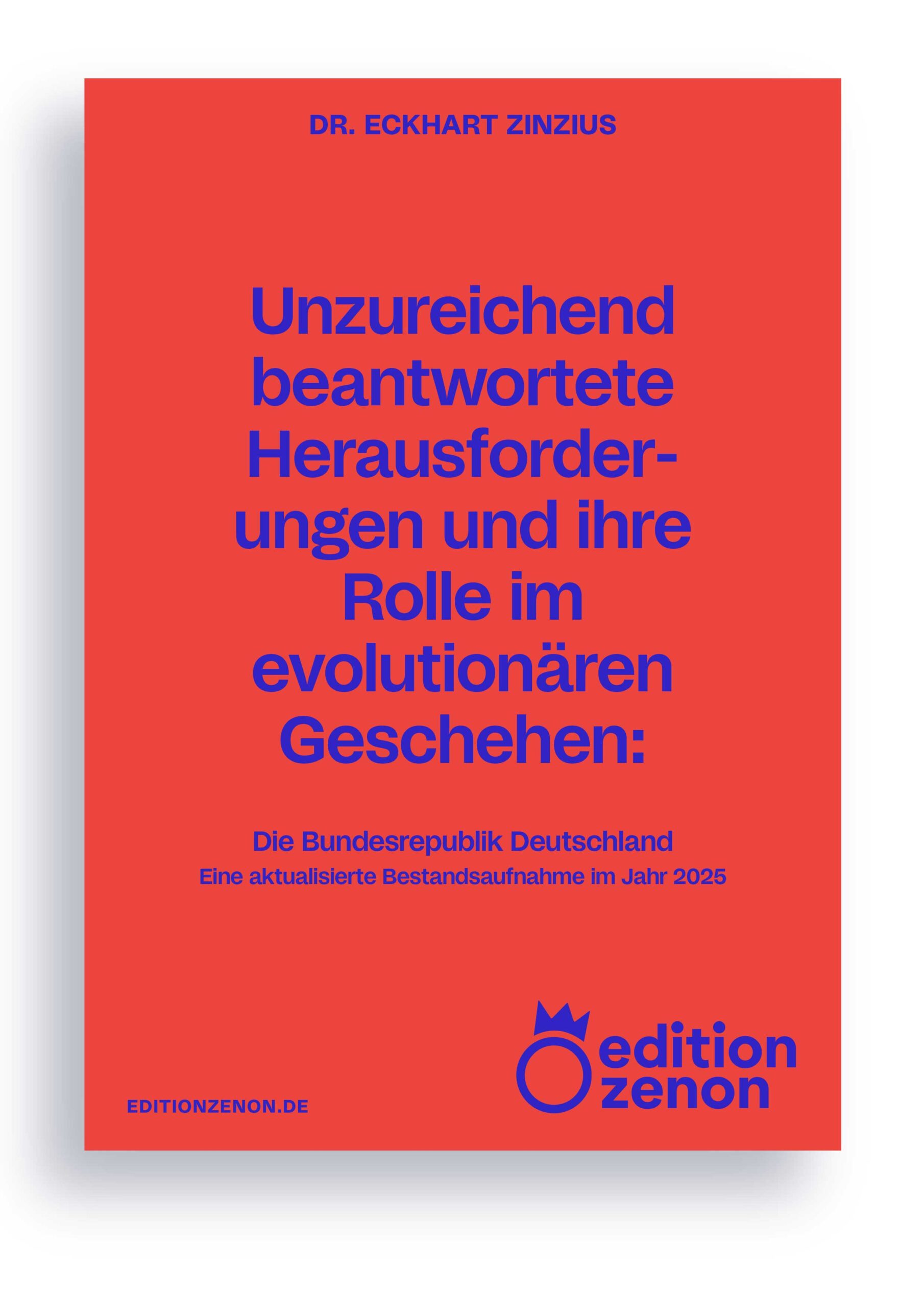 Unzureichend beantwortete Herausforderungen und ihre Folgen: Die Bundesrepublik Deutschland (2025)